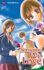 Someone We Love - Rina Yagami