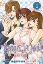 Tenshi Ja Nai!! Vol. 1: I'm No Angel! - Takako Shigematsu