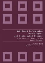 Web-Based Information Technologies and Distributed Systems - Alban Gabillon, Quan Z. Sheng, Wathiq Mansoor