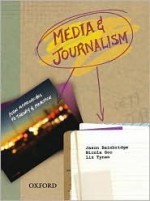 Media and Journalism: New Approaches to Theory and Practice - Jason Bainbridge, Nicola Goc