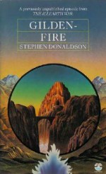 Gilden-Fire - Stephen R. Donaldson, Peter Goodfellow