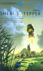 Grass - Sheri S. Tepper