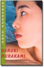 Norveška šuma - Haruki Murakami, Maja Tančik