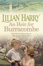 An Heir for Burracombe - Lilian Harry