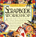 Cynthia Hart's Scrapbook Workshop - Cynthia Hart