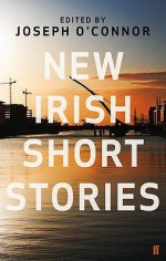 New Irish Short Stories - Joseph O'Connor, Aifric Campbell