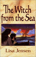 Witch from the Sea - Lisa Jensen