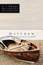 Matthew: 25 Studies for Individuals and Groups - N.T. Wright, Dale Larsen, Sandy Larsen