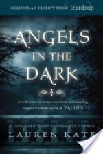 Fallen: Angels in the Dark - Lauren Kate