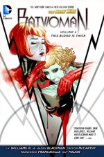 Batwoman Vol. 4: This Blood is Thick (The New 52) - JH Williams III, W. Haden Blackman, Trevor Mccarthy