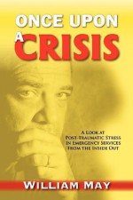 once uon a crisis - William May