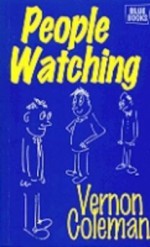 People Watching - Vernon Coleman