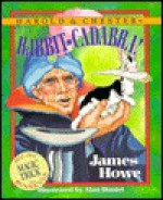 Rabbit-Cadabra! - James Howe, Alan Daniel, Martin J. Schwartz