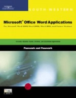 Microsoft Word Applications Complete Tutorial: For Microsoft Office XP and Office 2000 - Bill Pasewark Jr.