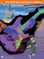 Advanced Concepts and Techniques Bk/Cd Wolf Marshall Guitar Method - Wolf Marshall