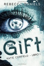 The Gift - Rebecca Daniels, Marco Garofalo