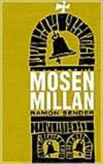 Mosen Millan (Requiem por un campesino espanol) - Ramón J. Sender, Robert M. Duncan