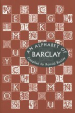 An Alphabet of Barclay - Ronald Barclay