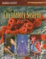 Circulatory System (Reading Essentials in Science) - Susan Glass