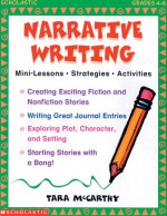 Narrative Writing: Mini-Lessons * Strategies * Activities - Tara McCarthy