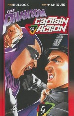 The Phantom / Captain Action - Mike Bullock