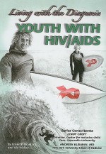 Youth with HIV/AIDS: Living with the Diagnosis - Kenneth McIntosh, Ida Walker