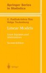 Linear Models: Least Squares And Alternatives - C. Radhakrishna Rao