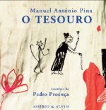 O Tesouro - Manuel António Pina, Pedro Proença