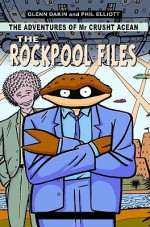 The Rockpool Files - Glenn Dakin, Phil Elliott