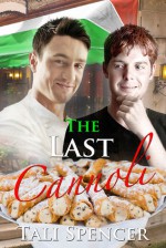 The Last Cannoli - Tali Spencer