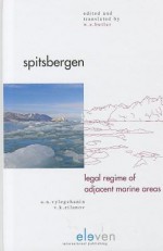 Spitsbergen: Legal Regime of Adjacent Marine Areas - A.N. Vylegzhanin, William Elliott Butler