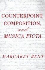 Counterpoint, Composition and Musica Ficta - MARGARET BENT