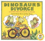 Dinosaurs Divorce: A Guide for Changing Families - Marc Brown, Laurene Krasny Brown