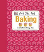 Get Started: Baking - Amanda Wright