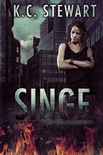 Singe (The Hailey Holloway Series Book 2) - K.C. Stewart