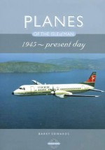 Planes of the Isle of Man, 1945-2008 - Barry Edwards