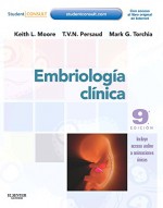 Embriologia Clinica (Spanish Edition) - Keith L. Moore, T.V.N Persaud, Mark G. Torchia, Elsevier