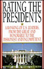 Rating the Presidents - William J. Ridings, Stuart B. McIver