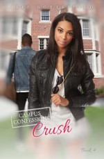 Campus Confessions Book 4, Crush - Jeff Gottesfeld