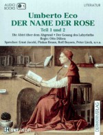 Der Name der Rose, Cassetten, Tl.1/2, Die Abtei über dem Abgrund - Umberto Eco, Ernst Jacobi, Pinkas Braun, Rolf Boysen