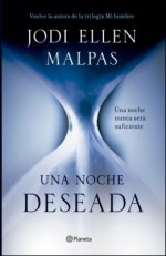 Una noche deseada - Jodi Ellen Malpas