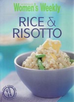 Rice And Risottos ( " Australian Women's Weekly " ) - Pamela Clark