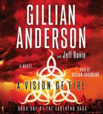 A Vision of Fire - Gillian Anderson, Jeff Rovin