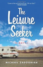 The Leisure Seeker - Michael Zadoorian