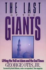 The Last Of The Giants - George Otis