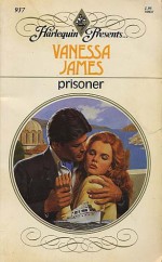 Prisoner (Harlequin Presents) - Vanessa James