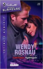 Undercover Nightingale - Wendy Rosnau