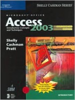 Microsoft Office Access 2003: Introductory Concepts and Techniques - Gary B. Shelly, Thomas J. Cashman