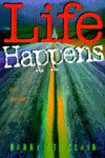 Life Happens: Get Ready - Kenneth L. Barker