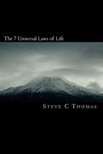 The 7 Universal Laws of Life - Steve Thomas